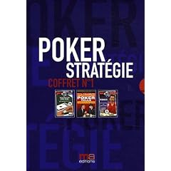 Poker strat�gie : Coffret n�1 en 3 volumes : Tome 1, Poker tells ; Tome 2, Les secrets du cash game ; Tome 3, Shuffle up and deal