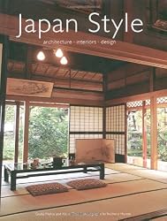 Japan Style: Architecture Interiors Design