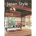 Japan Style: Architecture+Interiors+Design