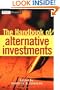 The Handbook of Alternative Investments