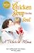 Chicken Soup for the Soul A Tribute to Moms