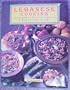 Lebanese Cooking : An Introduction to This Special Middle Eastern Cuisine