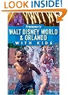 Frommer's Walt Disney World & Orlando with Kids (Frommer's With Kids)