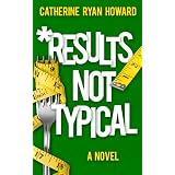 Results Not Typical