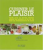 Cuisiner le plaisir : Guide pour un service hôtelier adapté aux patients en fin de vie dans les établissements de santé