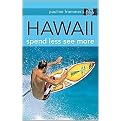 Pauline Frommer's Hawaii (Spend Less, See More) (Paperback)