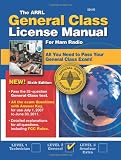 The ARRL General Class License Manual for Radio Operators (Arrl General Class License Manual for the Radio Amateur)