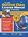 The ARRL General Class License Manual for Ham Radio, Level 2
