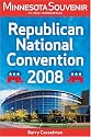 Minnesota Souvenir St. Paul - Minneapolis Republican National Convention 2008