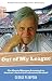Out of My League: The Classic Hilarious Account of an Amateur's Ordeal in Professional Baseball