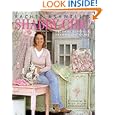 Rachel Ashwell's Shabby Chic Treasure Hunting and Decorating Guide