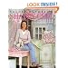 Rachel Ashwell's Shabby Chic Guide to Treasure Hunting and Decorating