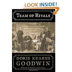 Team of Rivals: The Political Genius of Abraham Lincoln