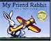 Search : My Friend Rabbit