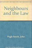 Neighbours and the law