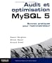 Audit et optimisation MySQL 5 : Bonnes pratiques pour l'administrateur