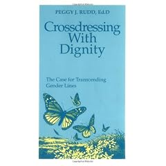 Crossdressing With Dignity: The Case For Transcending Gender Lines