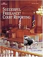 Successful Freelance Court Reporting
