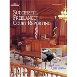 Successful Freelance Court Reporting (Paperback) newly tagged 