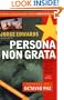 Persona Non Grata: A Memoir of Disenchantment with the Cuban Revolution (Nation Books)