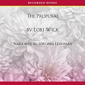 The Proposal: The English Garden Series, Book 1 | [Lori Wick]