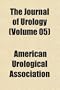 The Journal of Urology (Volume 05)