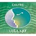 The Celtic Lullaby