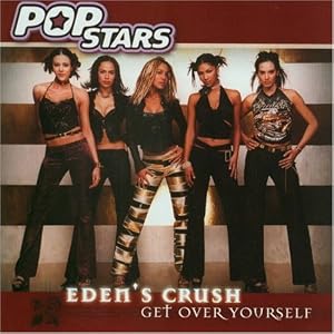 Get Over Yourself by Eden's Crush (Audio CD - 2001) - Import