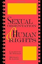Sexual Orientation and Human Rights Sexual Orientation and Human Rights