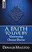 Faith To Live By, A: Understanding Christian Doctrine