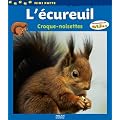 L'�cureuil : Croque-noisettes