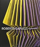 Roberto Capucci : art into fashion