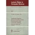 Applicable Algebra, Error-Correcting Codes, Combinatorics and Computer Algebra: 4th International Conference, Aaeci4, Karlsruhe, Frg, September 23-26, (Lecture Notes in Computer Science)