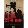 Mar�e Noire, Col�re Rouge