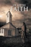 Of Little Faith: A Novel