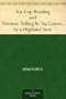 Tea-Cup Reading and Fortune-Telling by Tea Leaves, by a Highland Seer