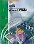 I-Series: Microsoft Office Excel 2003 Introductory (The I-Series)