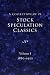 Speculation As a Fine Art and Thoughts on Life plus 11 other titles (Collection of Stock Speculation Classics, 1880-1922, Vol 1)