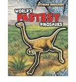World's fastest dinosaurs