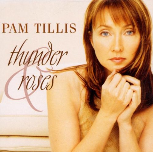 PAM TILLIS - Thunder & Roses - Zortam Music