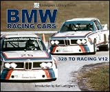 BMW Racing Cars: Type 328 to Le Mans V12 (Ludvigsen Library)