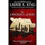The Language of Bees: A novel of suspense featurin&hellip by Laurie R. King