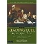 Reading Luke: Interpretation, Reflection, Formation (Scripture and Hermeneutics Series, V. 6)