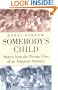 Somebody's Child: Stories from the Private Files of an Adoption Attorney