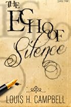 The Echo of Silence (The Silence Trilogy)