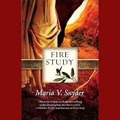 Fire Study | [Maria V. Snyder]