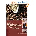Kaffeer�sten zu Hause