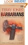 Terry Jones' Barbarians: An Alternative Roman History