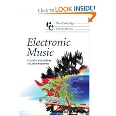 The Cambridge Companion to Electronic Music (Cambridge Companions to Music)