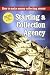 Starting a Collection Agency, How to make money collecting money Third Edition